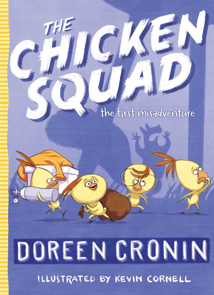 The Chicken Squad: The First Misadventure (The Chicken Squad) book cover by Doreen Cronin