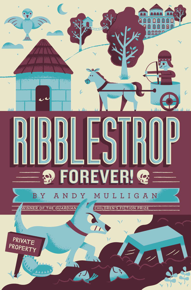 Ribblestrop Forever! (Ribblestrop) book cover by Andy Mulligan