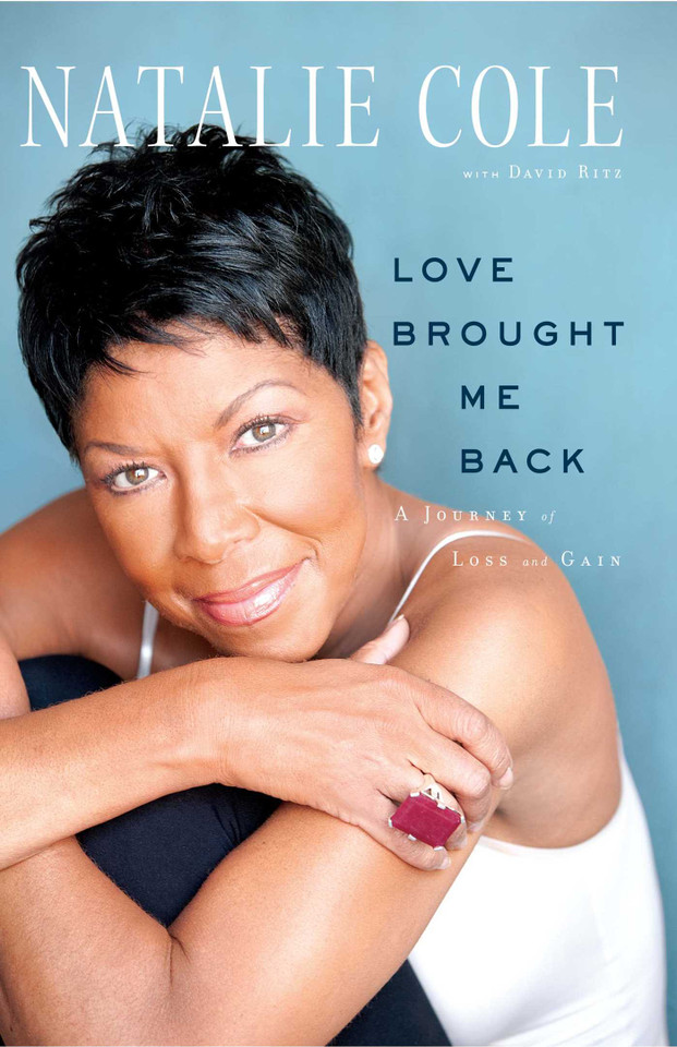 Love Brought Me Back: A Journey of Loss and Gain book cover by Natalie Cole