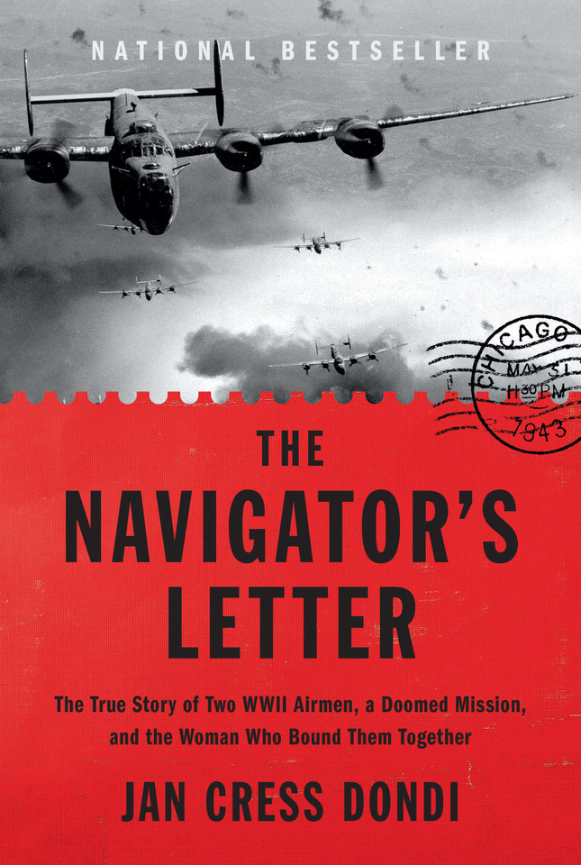The Navigator's Letter: The True Story of Two WWII Airmen, a Doomed Mission, and the Woman Who Bound Them Together book cover by Jan Cress Dondi