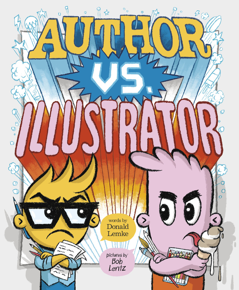 Author vs. Illustrator book cover by Donald Lemke