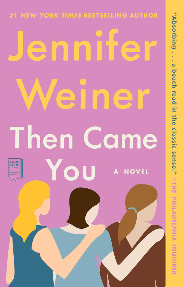 Then Came You: A Novel book cover by Jennifer Weiner