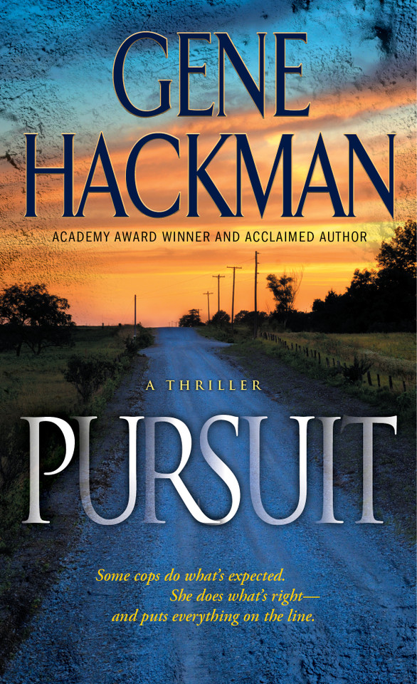 Pursuit book cover by Gene Hackman