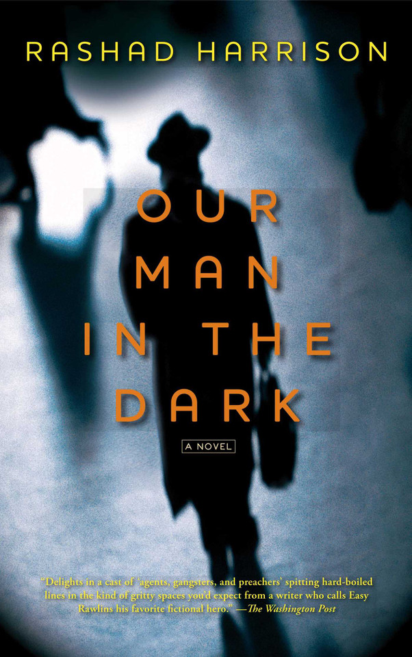 Our Man in the Dark: A Novel book cover by Rashad Harrison