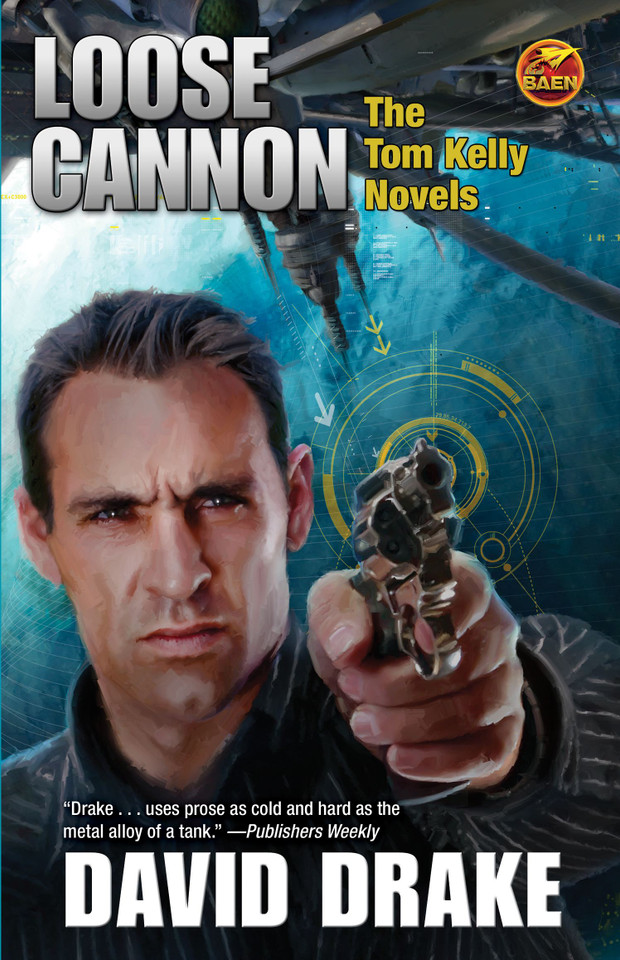 Loose Cannon: The Tom Kelly Novels book cover by David Drake
