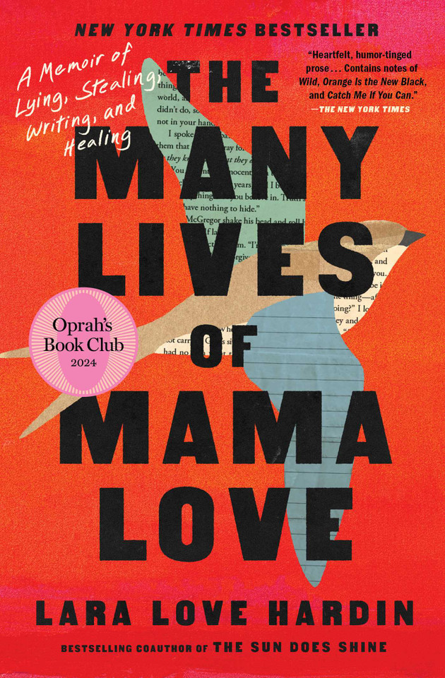 The Many Lives of Mama Love (Oprah's Book Club): A Memoir of Lying, Stealing, Writing, and Healing book cover by Lara Love Hardin