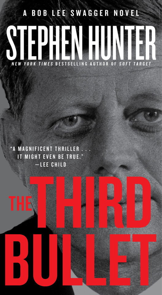The Third Bullet: A Bob Lee Swagger Novel (Bob Lee Swagger) book cover by Stephen Hunter