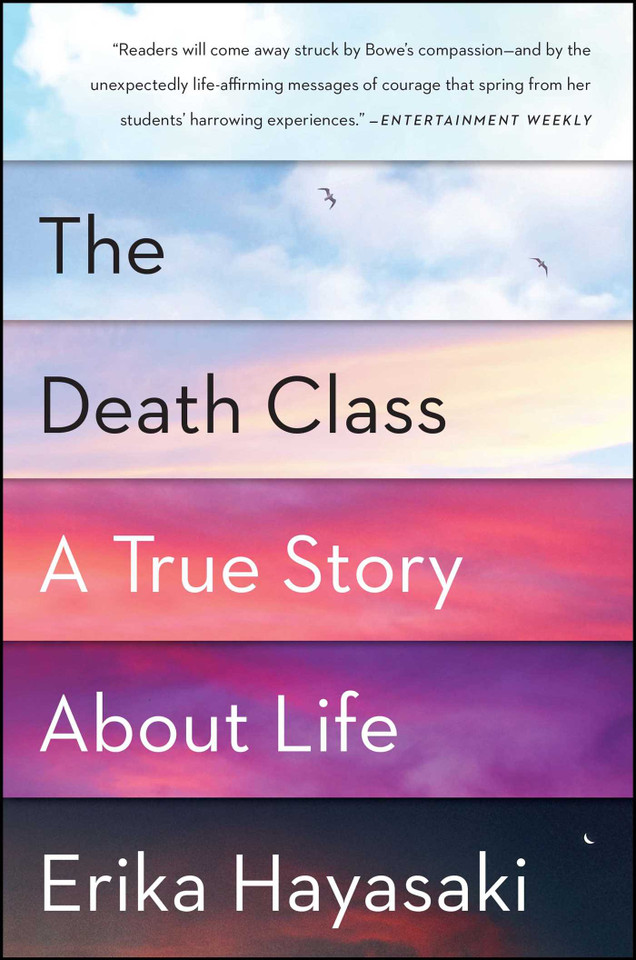 The Death Class: A True Story About Life book cover by Erika Hayasaki