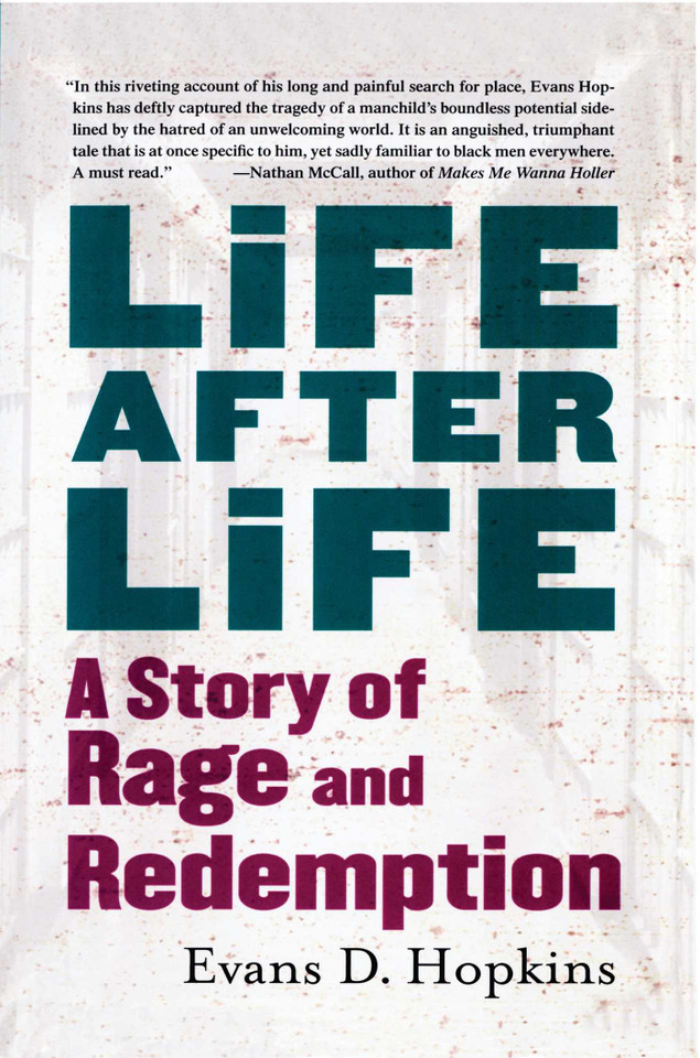 Life After Life: A Story of Rage and Redemption book cover by Evans D. Hopkins