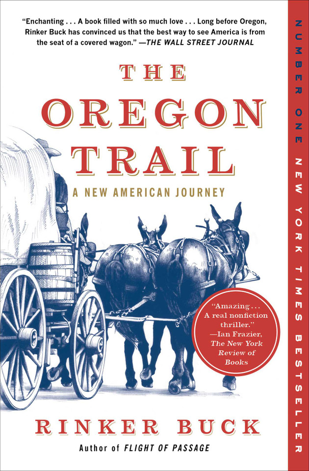 The Oregon Trail: A New American Journey book cover by Rinker Buck