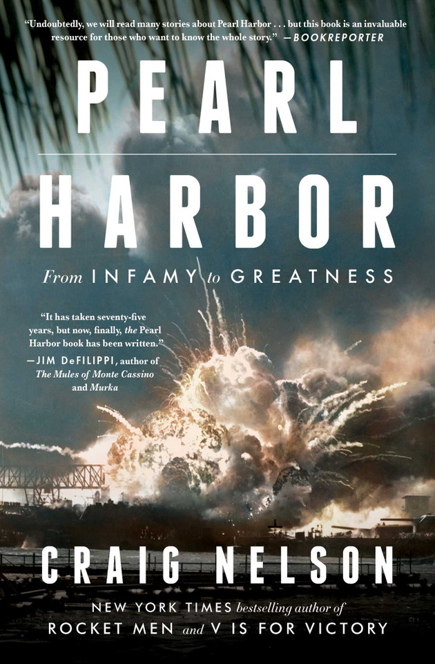 Pearl Harbor: From Infamy to Greatness book cover by Craig Nelson