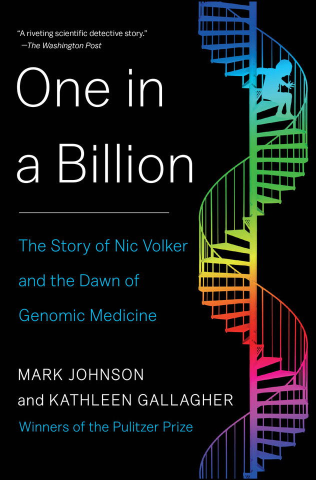One in a Billion: The Story of Nic Volker and the Dawn of Genomic Medicine book cover by Mark Johnson, Kathleen Gallagher
