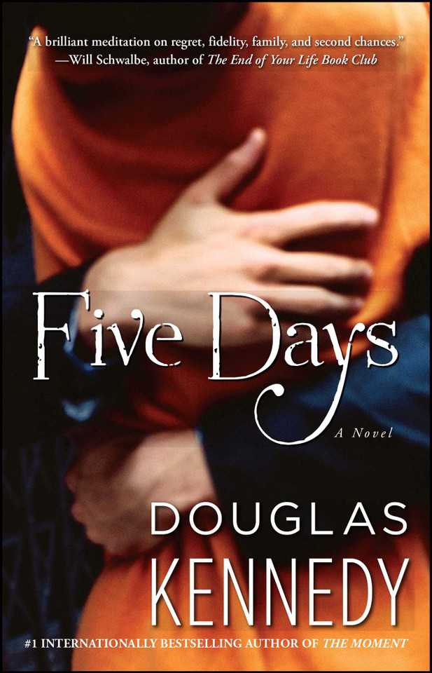 Five Days: A Novel book cover by Douglas Kennedy
