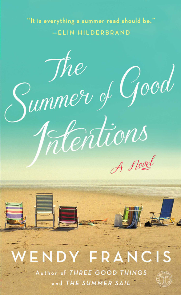 The Summer of Good Intentions: A Novel book cover by Wendy Francis