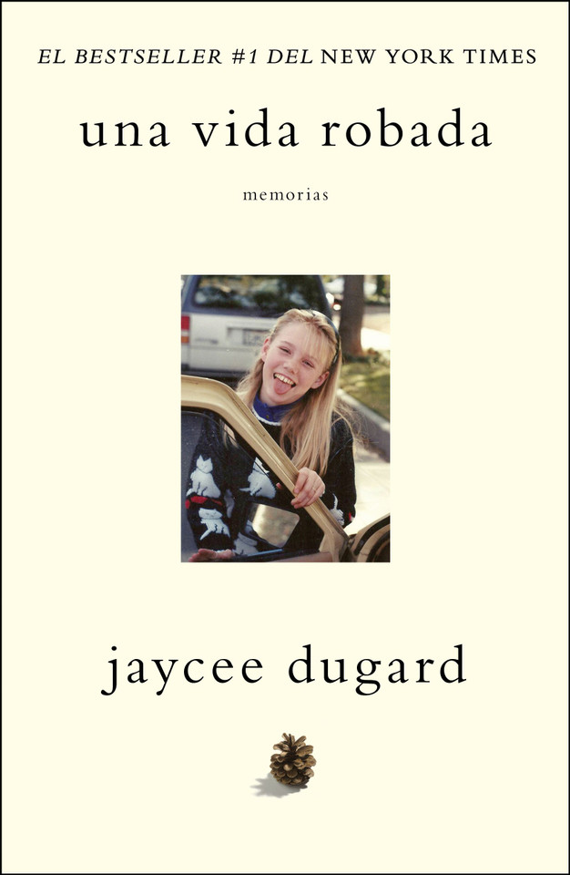Una vida robada book cover by Jaycee Dugard