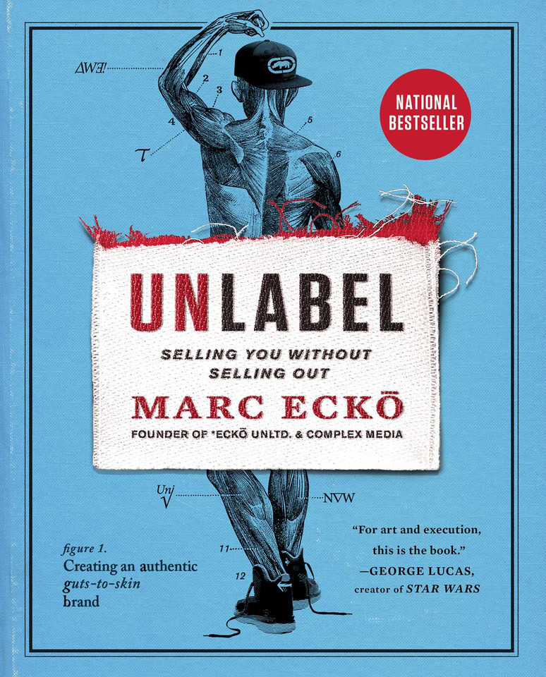 Unlabel: Selling You Without Selling Out book cover by Marc Ecko