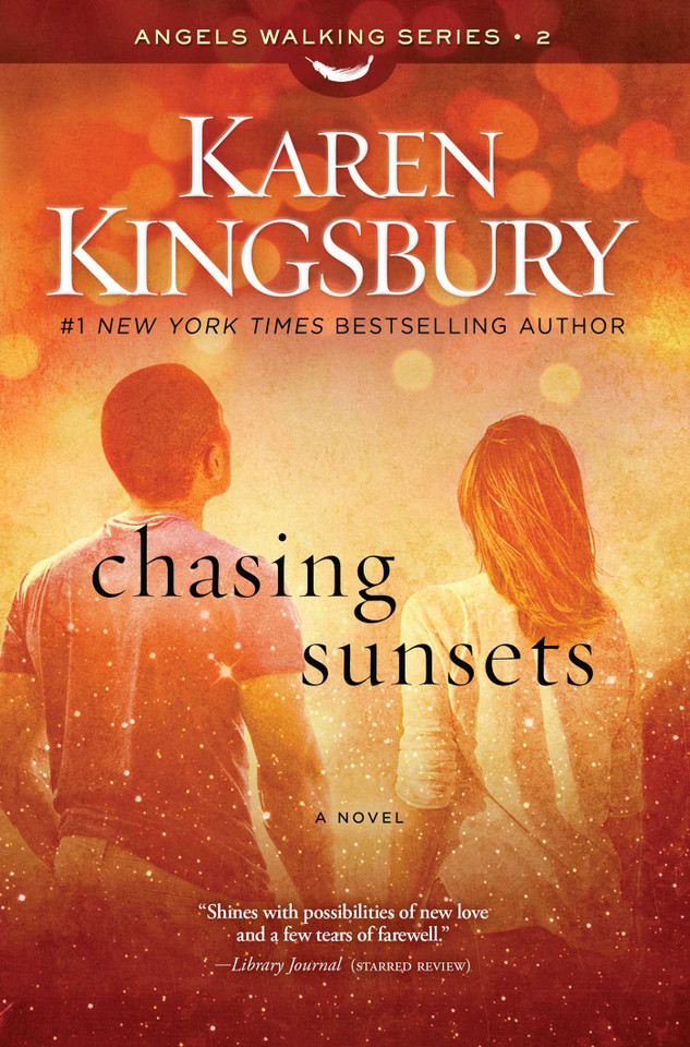 Chasing Sunsets: A Novel (Angels Walking) book cover by Karen Kingsbury