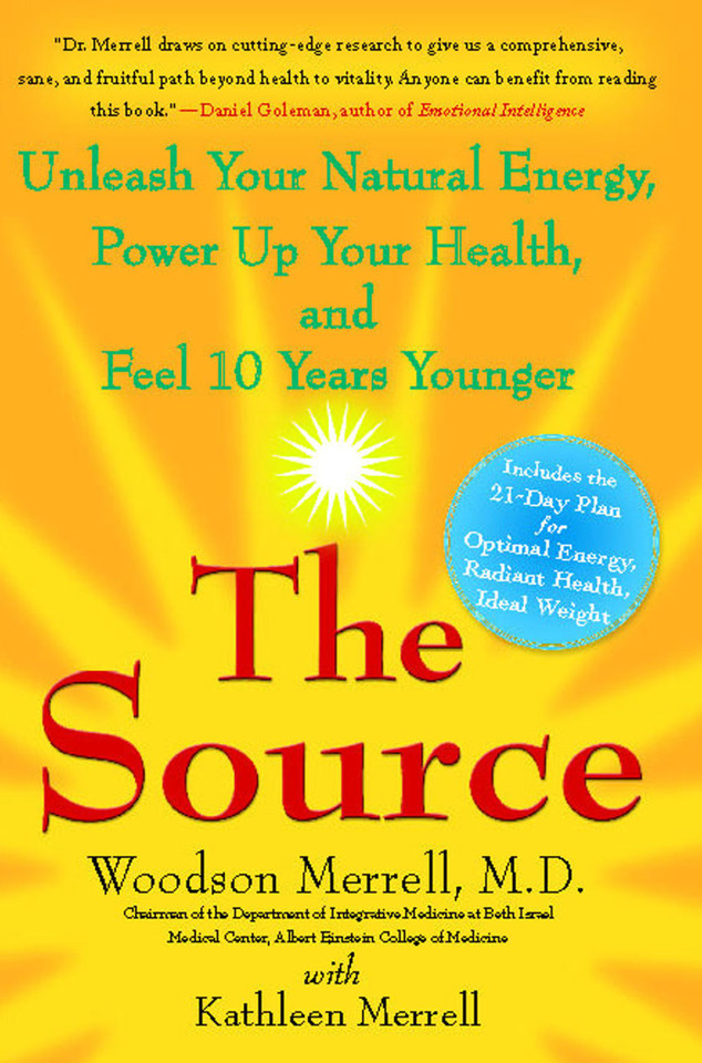 The Source: Unleash Your Natural Energy, Power Up Your Health, and Feel 10 Years Younger book cover by Woodson Merrell