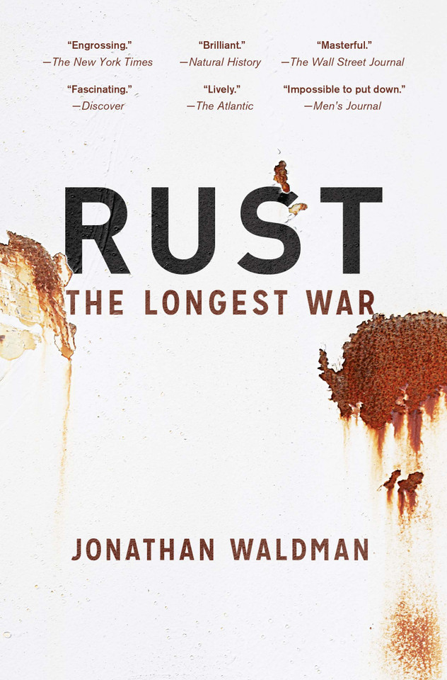 Rust: The Longest War book cover by Jonathan Waldman