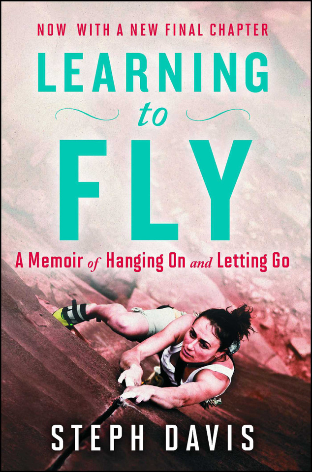 Learning to Fly: A Memoir of Hanging On and Letting Go book cover by Steph Davis
