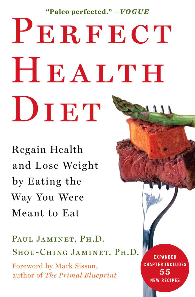 Perfect Health Diet: Regain Health and Lose Weight by Eating the Way You Were Meant to Eat (A Healthy and Intuitive Meal Planner) book cover by Paul Jaminet, Shou-Ching Jaminet