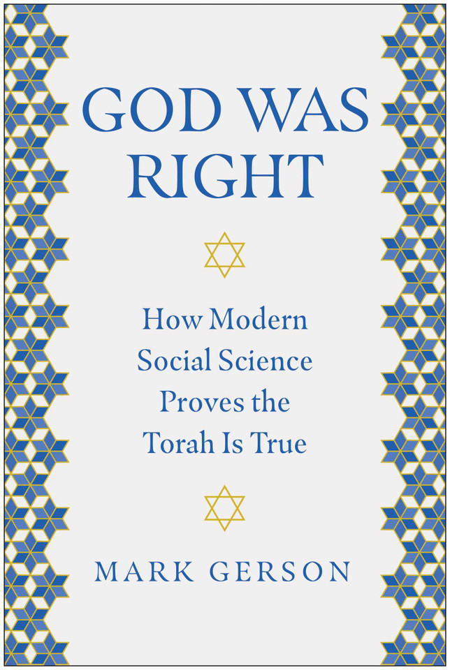 God Was Right: How Modern Social Science Proves the Torah Is True book cover by Mark Gerson