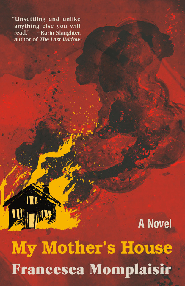 My Mother's House: A novel book cover by Francesca Momplaisir