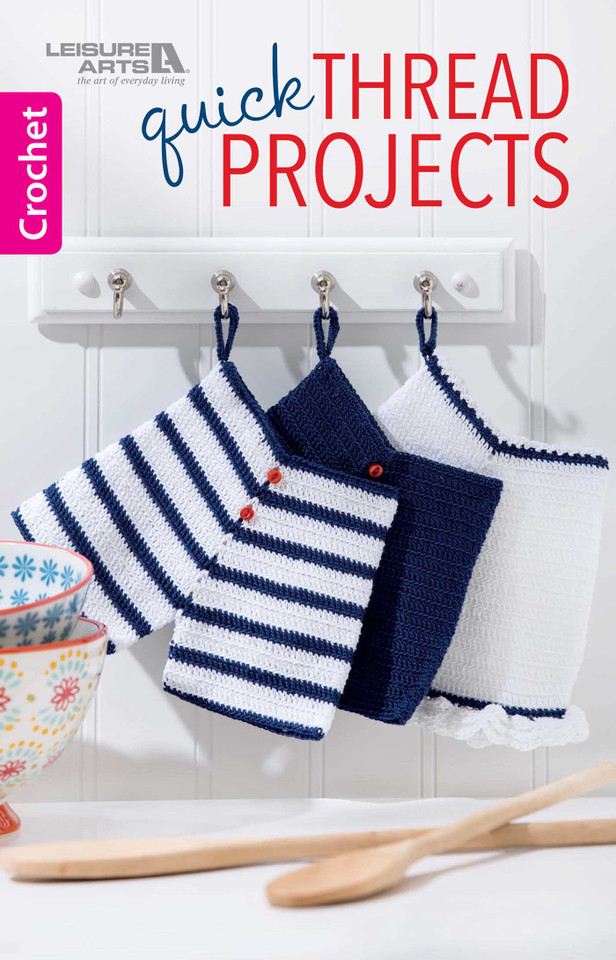 Quick Thread Projects: Crochet 17 Projects for Your Home book cover by Leisure Arts
