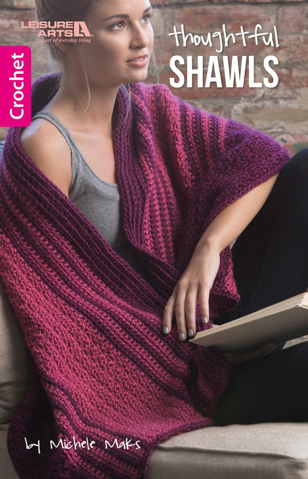 Thoughtful Shawls: Crochet Granny Squares, Stripes & More book cover by Michele Maks