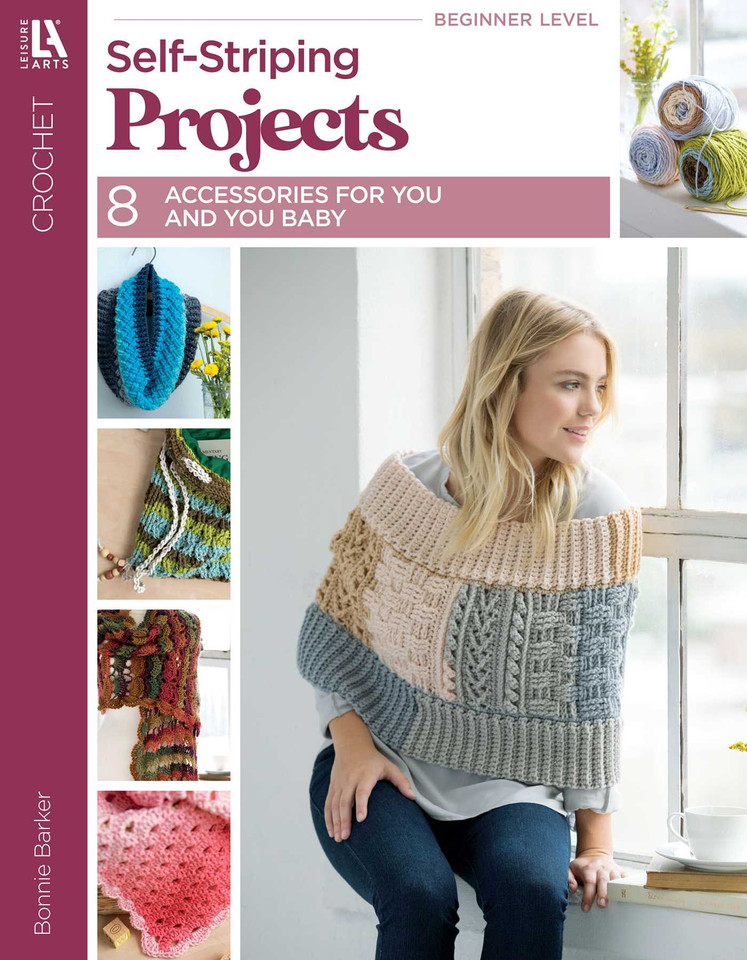 Crochet Self-Striping Projects: 8 Accessories for You and You Baby book cover by Bonnie Barker