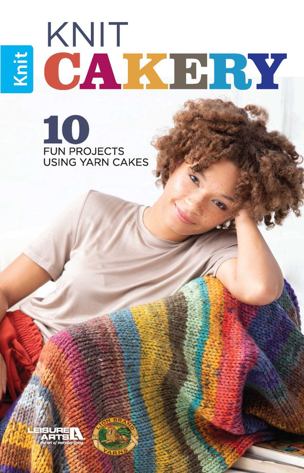 Knit Cakery: 10 Fun Projects Using Yarn Cakes book cover by Leisure Arts