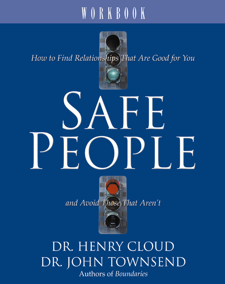 Safe People Workbook: How to Find Relationships That Are Good for You and Avoid Those That Aren't book cover by Henry Cloud, John Townsend