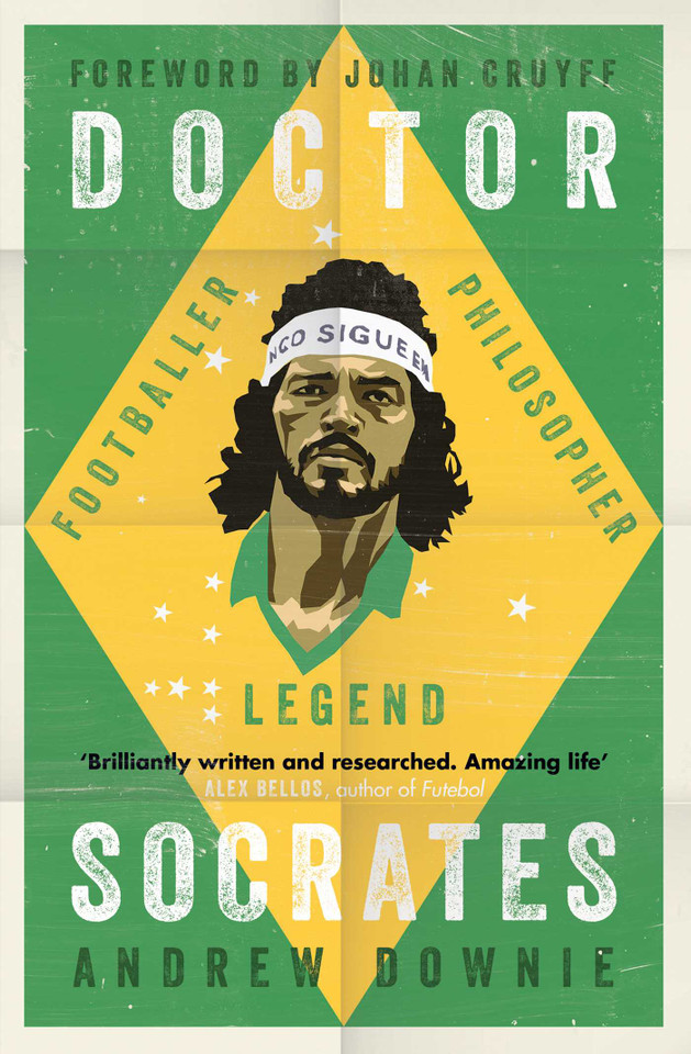 Doctor Socrates: Footballer, Philosopher, Legend book cover by Andrew Downie