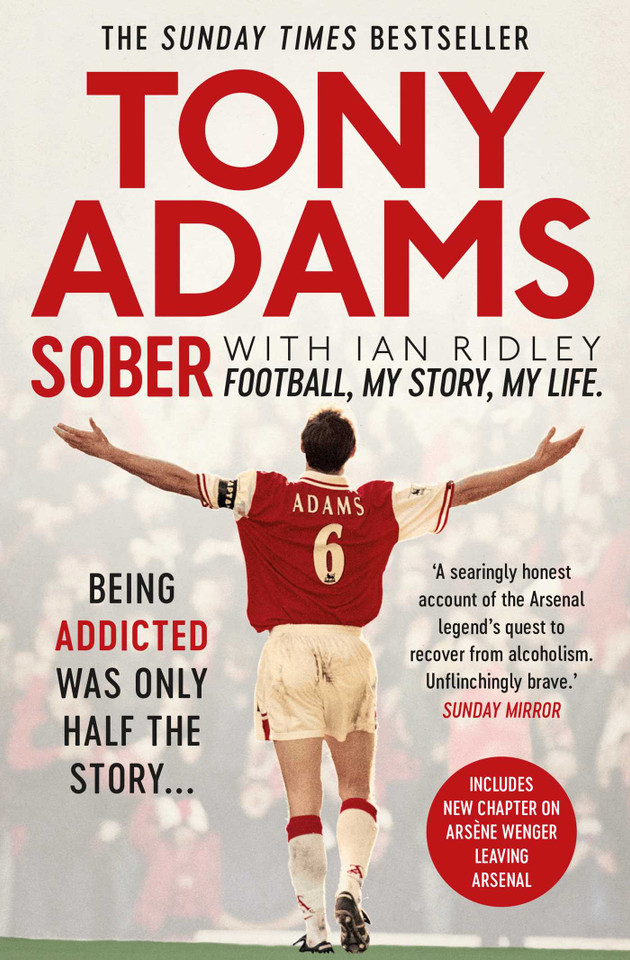 Sober: Football. My Story. My Life. book cover by Tony Adams