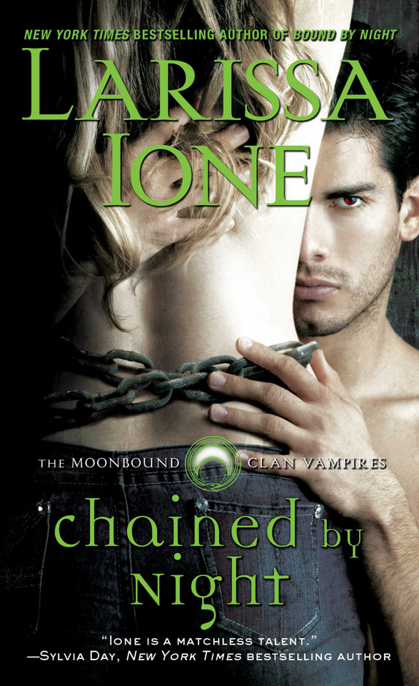 Chained by Night (Moonbound Clan Vampires) book cover by Larissa Ione