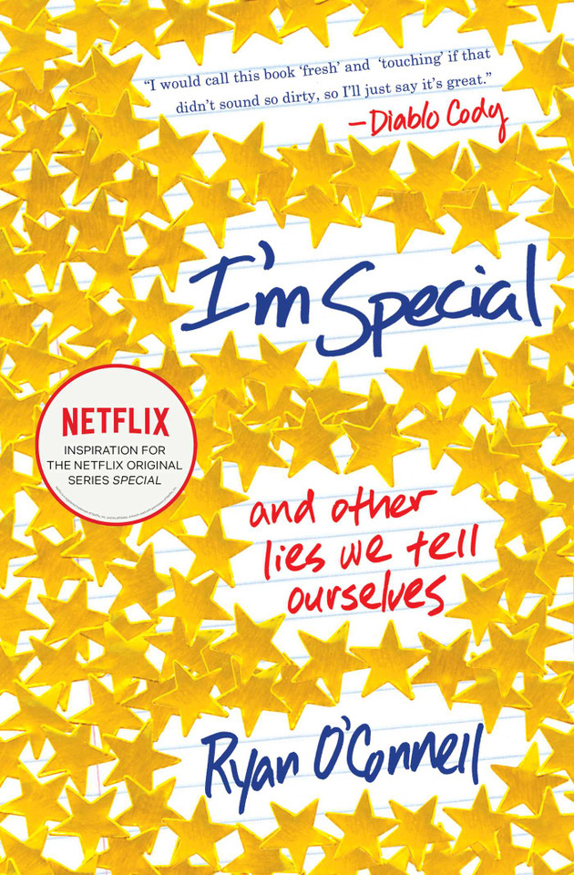 I'm Special: And Other Lies We Tell Ourselves book cover by Ryan O'Connell