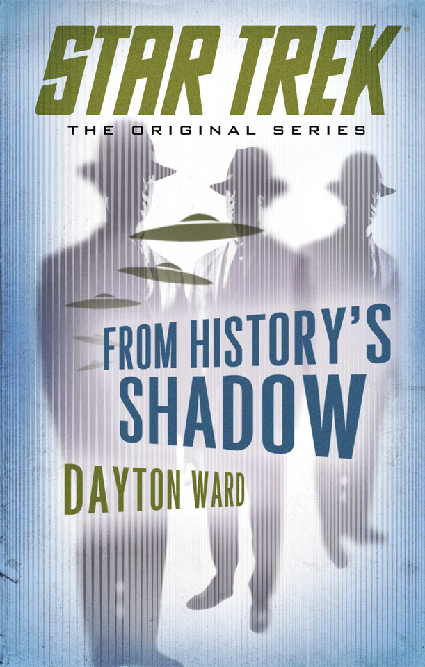From History's Shadow (Star Trek: The Original Series) book cover by Dayton Ward