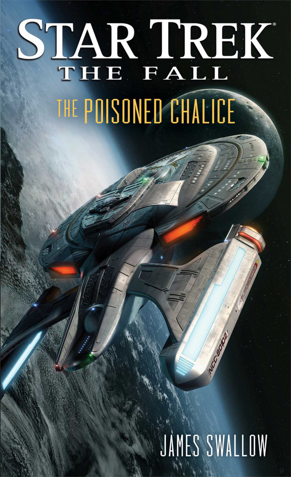 The Fall: The Poisoned Chalice (Star Trek) book cover by James Swallow