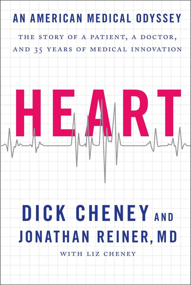 Heart: An American Medical Odyssey book cover by Dick Cheney, Jonathan Reiner