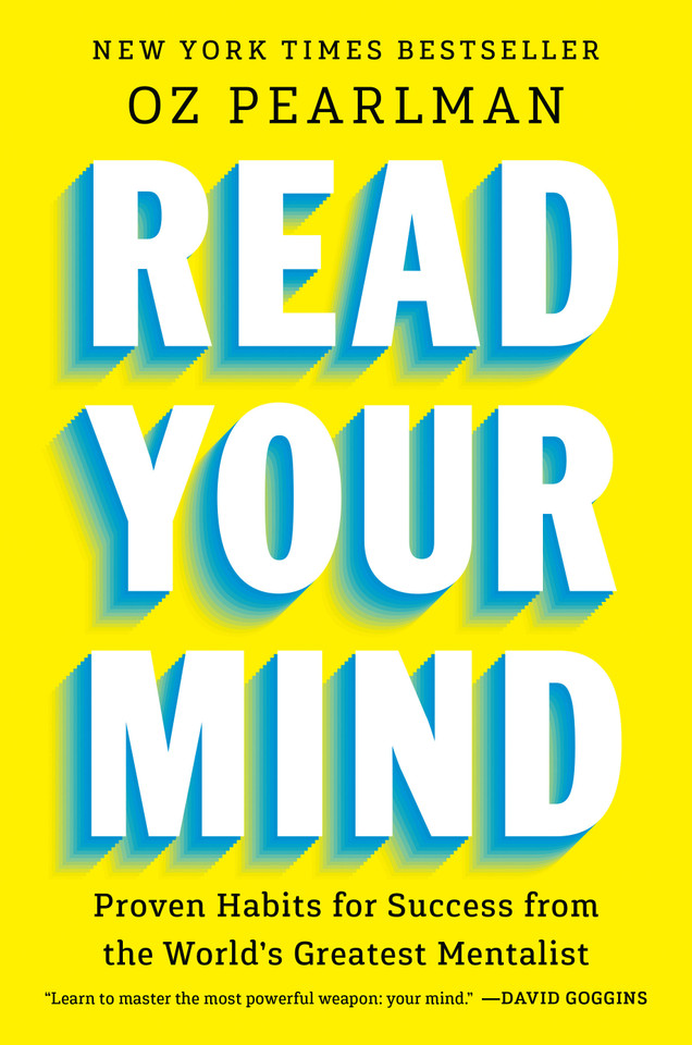 Read Your Mind: Proven Habits for Success from the World's Greatest Mentalist book cover by Oz Pearlman