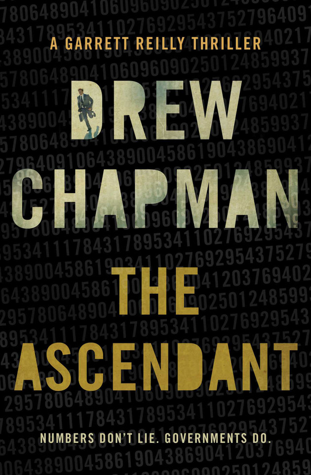 The Ascendant: A Garrett Reilly Thriller book cover by Drew Chapman