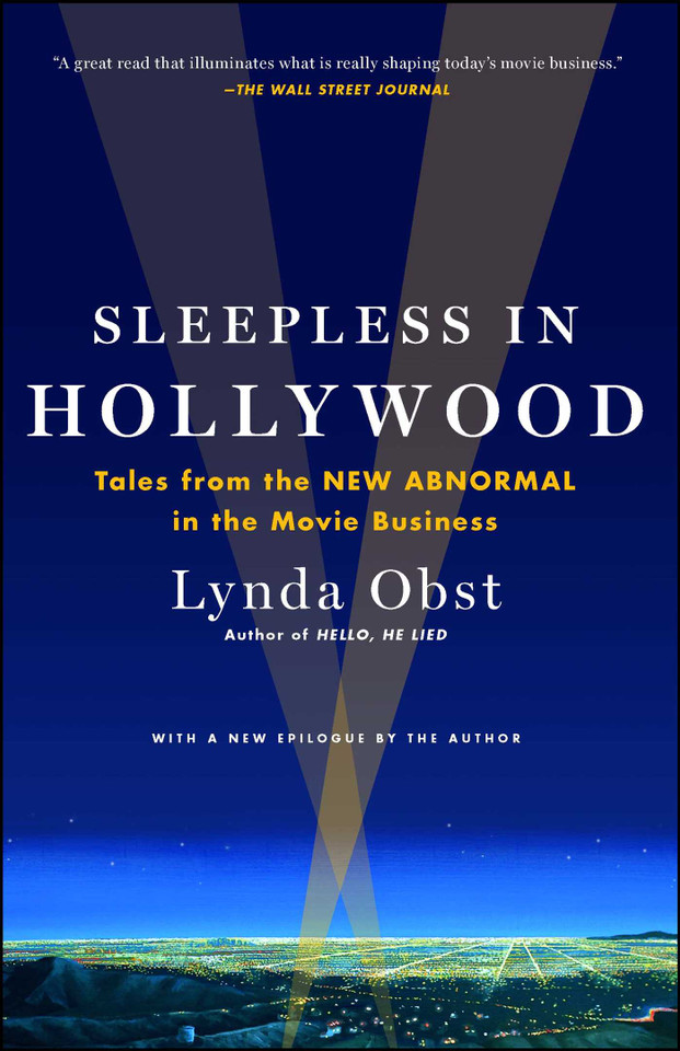 Sleepless in Hollywood: Tales from the New Abnormal in the Movie Business book cover by Lynda Obst