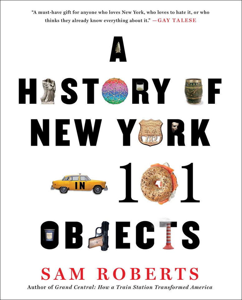A History of New York in 101 Objects book cover by Sam Roberts