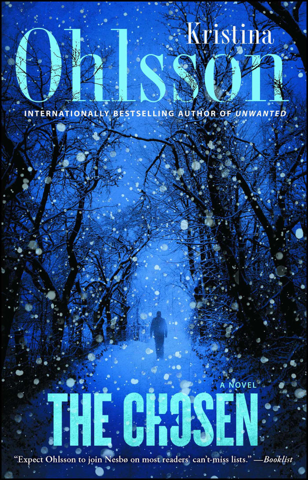 The Chosen: A Novel (The Fredrika Bergman Series) book cover by Kristina Ohlsson