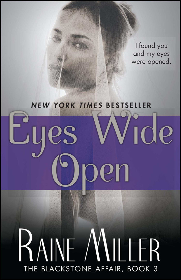 Eyes Wide Open: The Blackstone Affair, Book 3 (The Blackstone Affair) book cover by Raine Miller