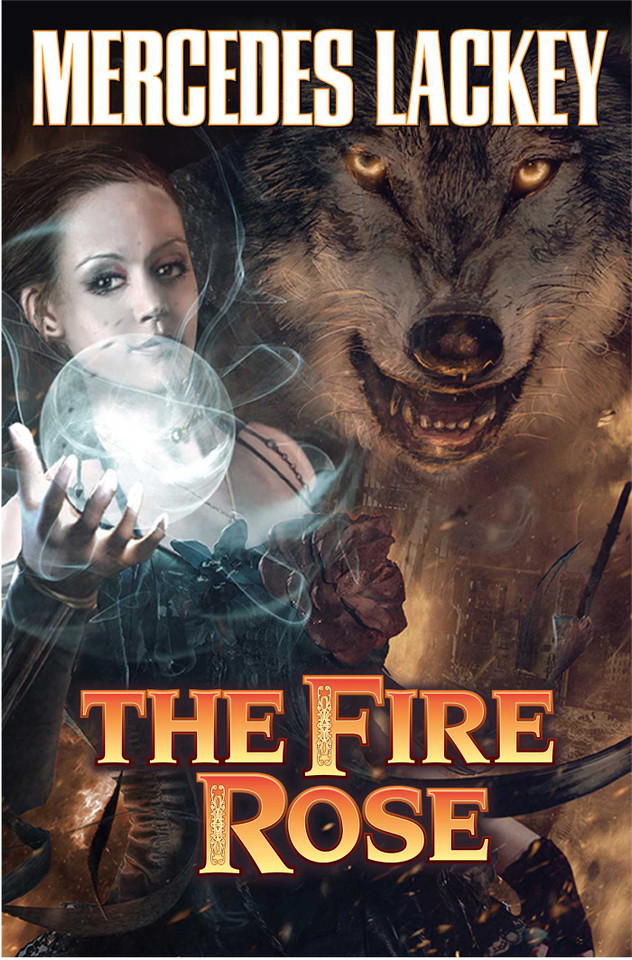 The Fire Rose book cover by Mercedes Lackey