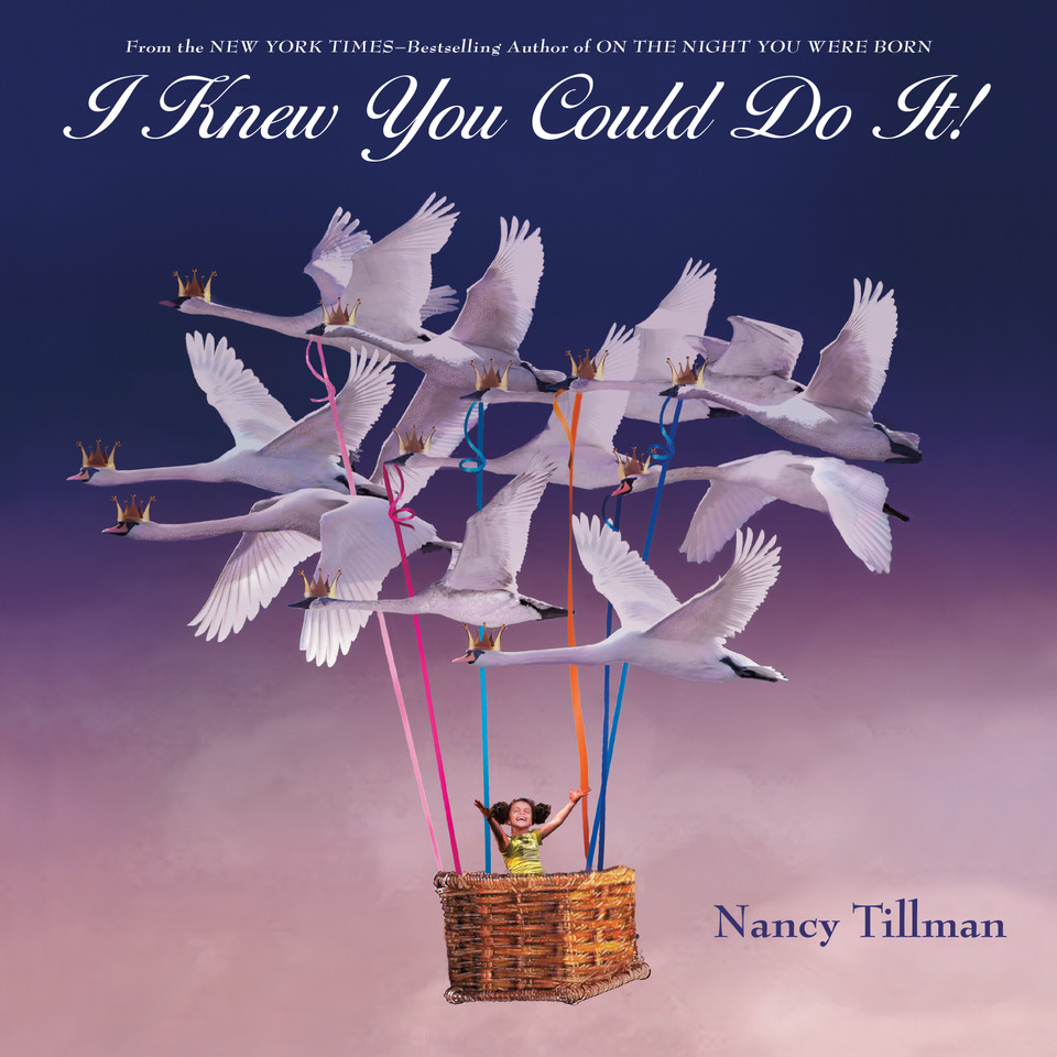 I Knew You Could Do It! book cover by Nancy Tillman