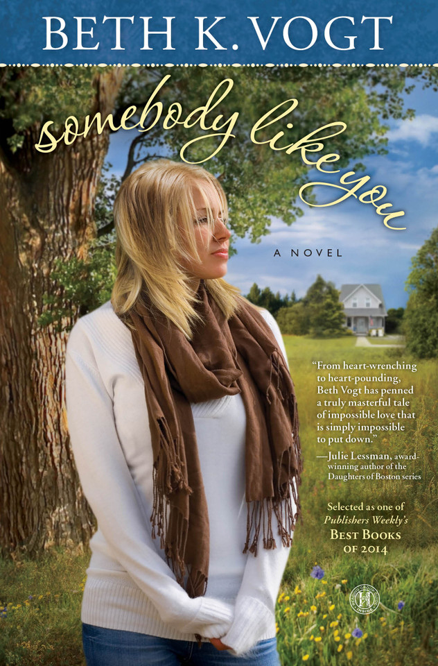 Somebody Like You: A Novel book cover by Beth K. Vogt