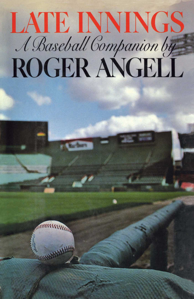 Late Innings book cover by Roger Angell