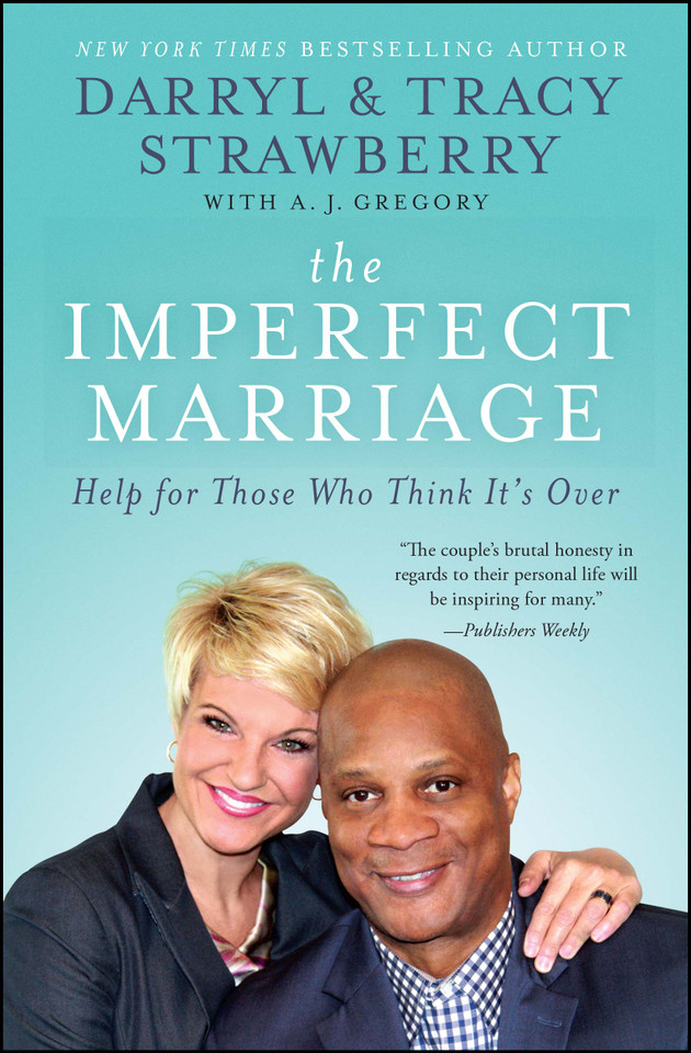 The Imperfect Marriage: Help for Those Who Think It's Over book cover by Darryl Strawberry, Tracy Strawberry